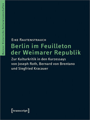 cover image of Berlin im Feuilleton der Weimarer Republik